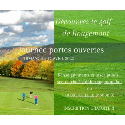 Golf de Rougemont: Journée Portes Ouvertes du dimanche 17 avril 2022